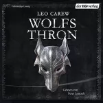 Leo Carew: Wolfsthron: Under the Northern Sky 1