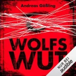 Andreas Gößling: Wolfswut: Kira Hallstein 1