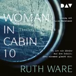 Ruth Ware: Woman in Cabin 10: 