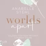 Anabelle Stehl: Worlds Apart: Worlds 2
