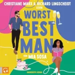 Mia Sosa: Worst Best Man: 