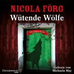Nicola Förg: Wütende Wölfe: Irmi Mangold 10