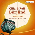 Cilla Börjlind, Rolf Börjlind: Wundbrand: Olivia Rönning & Tom Stilton 5