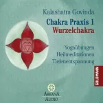 Kalashatra Govinda: Wurzelchakra: Chakra Praxis 1