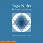 Swami Marutdeva Saraswati: Yoga Nidra: Tiefenentspannung