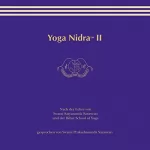 Swami Prakashananda Saraswati: Yoga Nidra 2: 