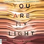 Emma Scott: You Are My Light: Light-in-us-Reihe 1.5