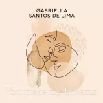 Gabriella Santos de Lima: you make my dreams: 