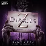 Anja Hansen: Z Diaries. Staffel 1 - Teil 5: 