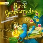 Kirsten Vogel, Susanne Weber: Zauberhafte Glitzernächte: Gloria Glühwürmchen 3