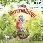 Antje Szillat: Zausel in Not: Holly Himmelblau 2