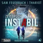 Sam Feuerbach, Thariot: Zeitbruch: Instabil 4
