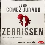 Juan Gómez-Jurado: Zerrissen: 