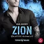 Ava Avery: Zion - Was sich liebt, das trennt sich: Tofino Bears 6