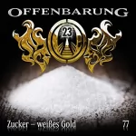 Catherine Fibonacci: Zucker - weißes Gold: Offenbarung 23, 77