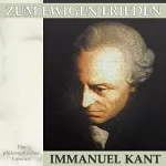 Immanuel Kant: Zum ewigen Frieden: Ein philosophischer Entwurf