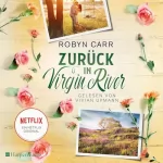Robyn Carr, Barbara Minden - Übersetzer: Zurück in Virgin River: Virgin River 7