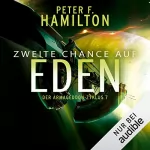 Peter F. Hamilton: Zweite Chance auf Eden: Der Armageddon-Zyklus 7
