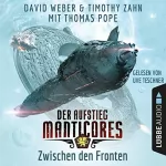 David Weber, Timothy Zahn, Thomas Pope: Zwischen den Fronten: Der Aufstieg Manticores 3