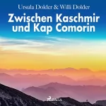 Ursula Dolder-Pippke, Willi Dolder: Zwischen Kaschmir und Kap Comorin: 