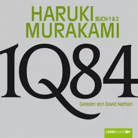 Haruki Murakami: 1Q84, Buch 1 & 2: 