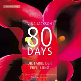 Vina Jackson: 80 Days - Die Farbe der Erfüllung: 80 Days 3