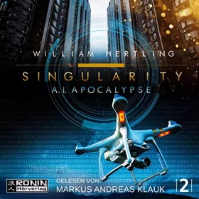 William Hertling: A.I. Apocalypse: Singularity 2