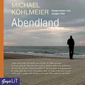 Michael Köhlmeier: Abendland: 