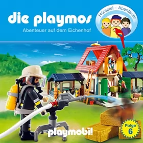 Simon X. Rost, Florian Fickel: Abenteuer auf dem Eichenhof. Das Original Playmobil Hörspiel: Die Playmos 6