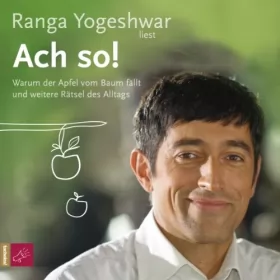 Ranga Yogeshwar: Ach so!: 