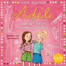 Sabine Bohlmann: Adele und der beste Sommer der Welt: Adele 2
