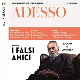 div.: Adesso Audio - I falsi amici. 8/2020: Italienisch lernen Audio - Falsche Freunde