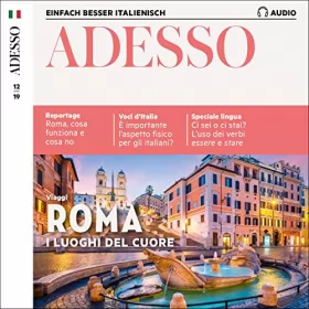 Marco Montemarano: ADESSO Audio - Roma. 12/2019: Italienisch lernen Audio - Rom