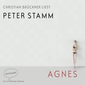 Peter Stamm: Agnes: 