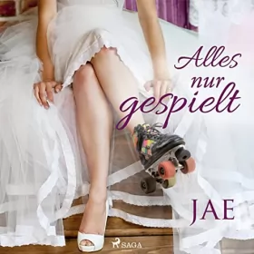 Jae: Alles nur gespielt: Lesbischer Liebesroman