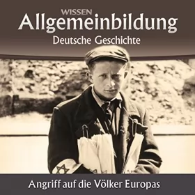 Wolfgang Benz: Angriff auf die Völker Europas: Reihe Allgemeinbildung