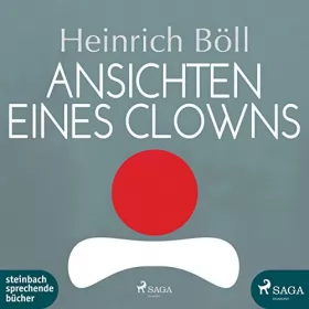 Heinrich Böll: Ansichten eines Clowns: 