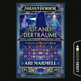 Ari Marmell: Arkham Horror - Litanei der Träume: 
