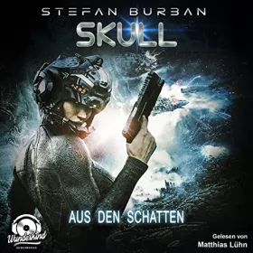 Stefan Burban: Aus den Schatten: Skull 4