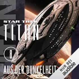 James Swallow: Aus der Dunkelheit: Star Trek Titan 8