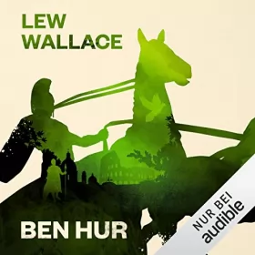 Lewis Wallace: Ben Hur: 