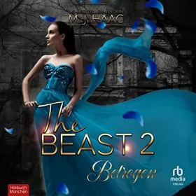 M.J. Haag: Betrogen: The Beast 2