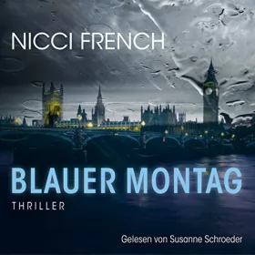 Nicci French: Blauer Montag: Frieda Klein 1