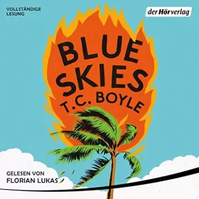 T. C. Boyle, Dirk van Gunsteren - Übersetzer, Roman Ruthardt: Blue Skies: 