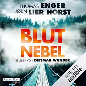 Thomas Enger, Jørn Lier Horst, Maike Dörries - Übersetzer, Günther Frauenlob - Übersetzer: Blutnebel: Alexander Blix und Emma Ramm 2