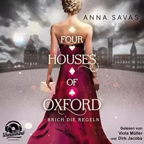 Anna Savas: Brich die Regeln: Four Houses of Oxford 1