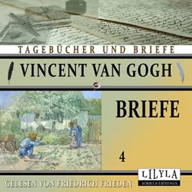 Vincent van Gogh: Briefe 4: 