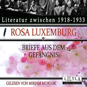 Rosa Luxemburg: Briefe aus dem Gefängnis: 