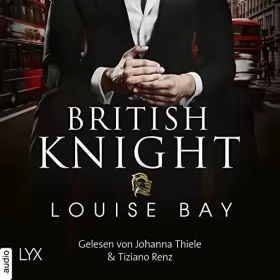 Louise Bay: British Knight: New York Royals 4