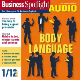 div.: Business Spotlight Audio - Body language. 1/2012: Business-Englisch lernen - Körpersprache bei Präsentationen